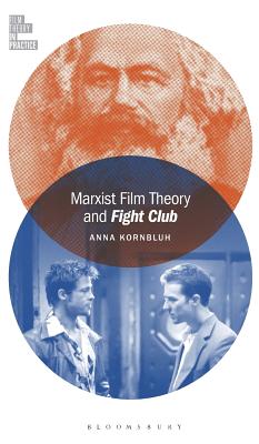 Marxist Film Theory and Fight Club (Hardback) 9781501347290