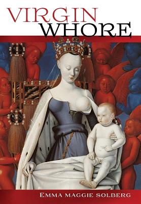 Virgin Whore By Solberg Emma Maggie (Hardback) 9781501730337