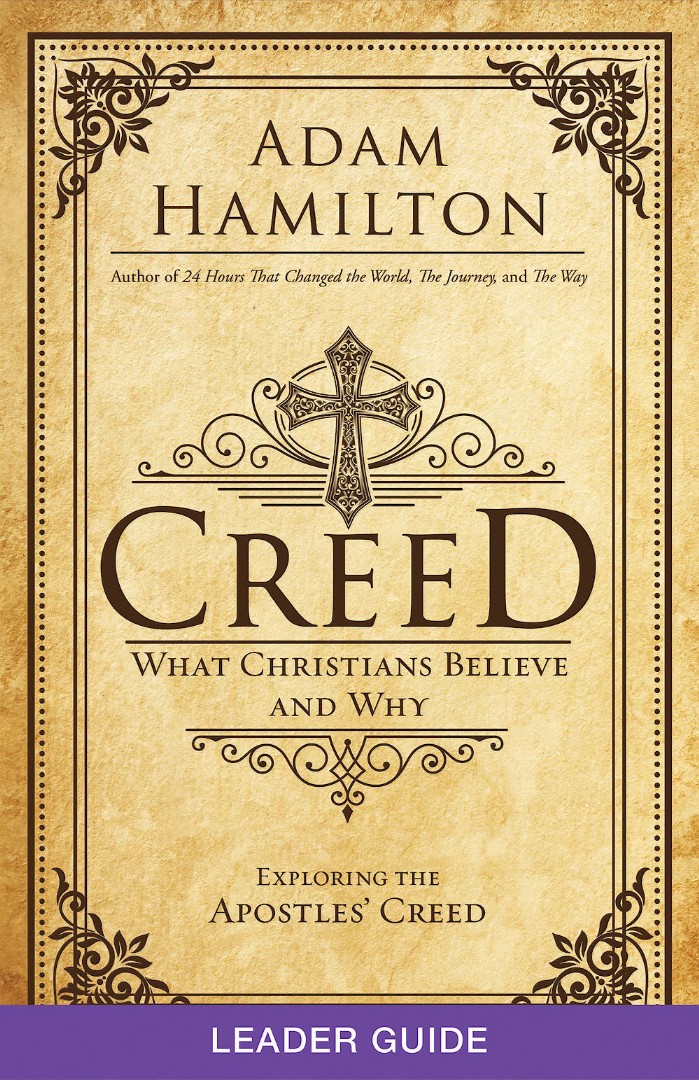 Creed Leader Guide By Adam Hamilton (Paperback) 9781501813740