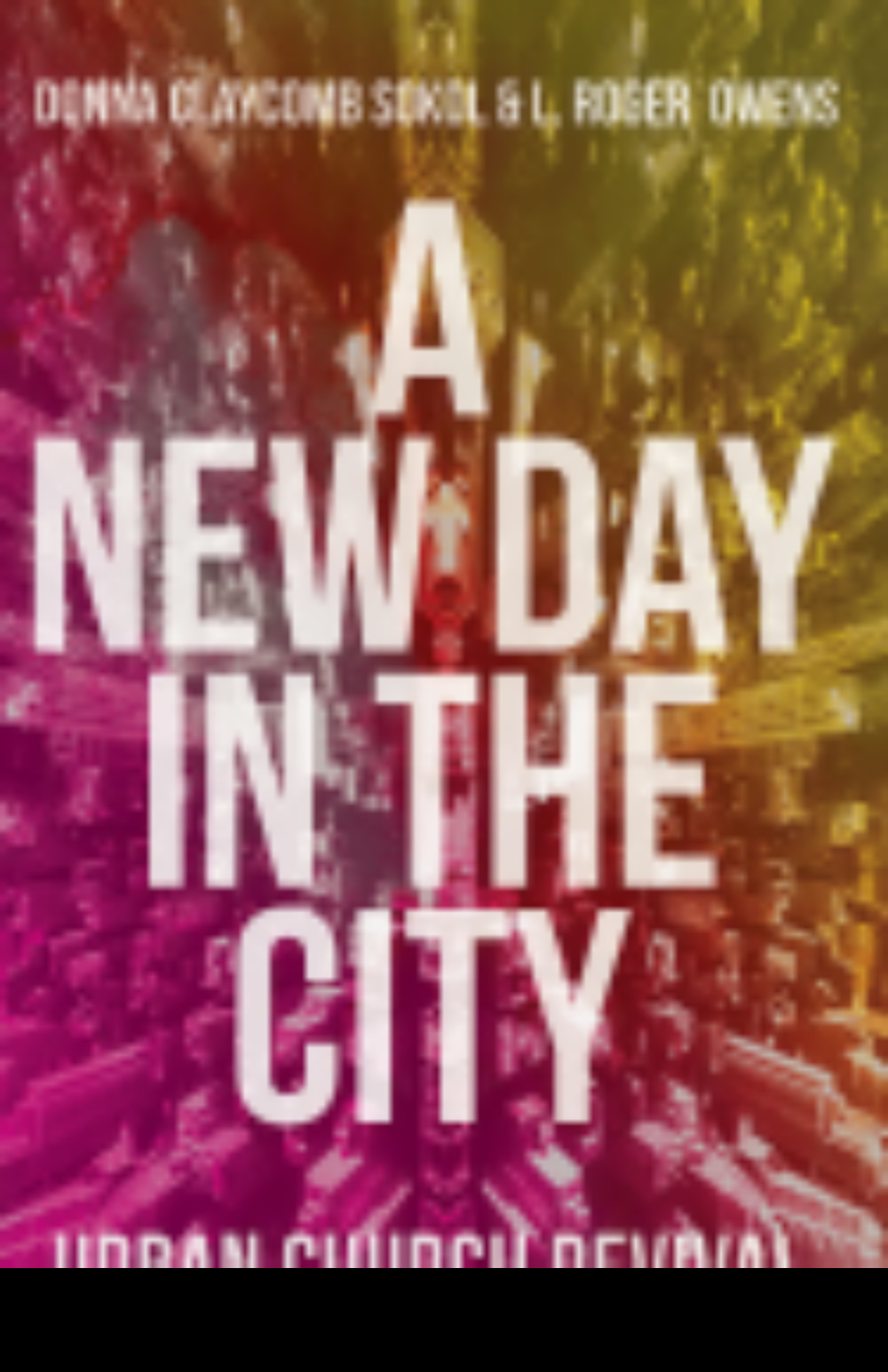 New Day in the City Urban Church Revival