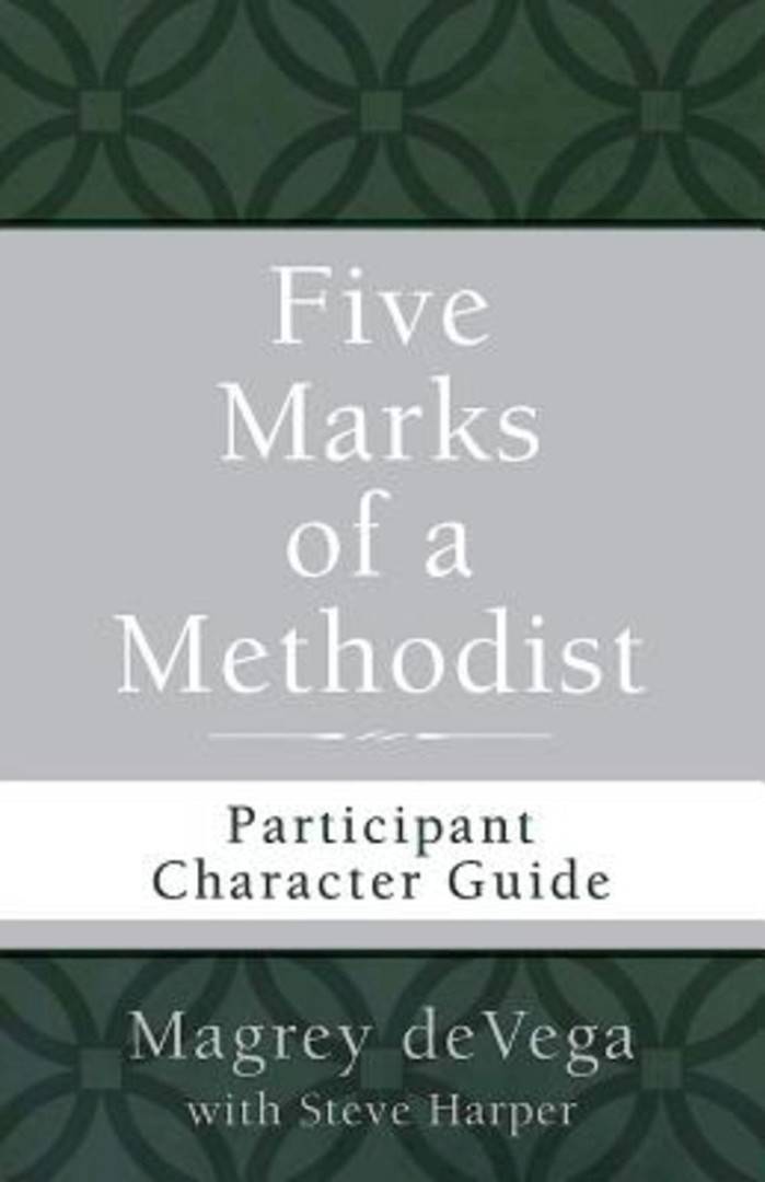 Five Marks of a Methodist Participant Character Guide