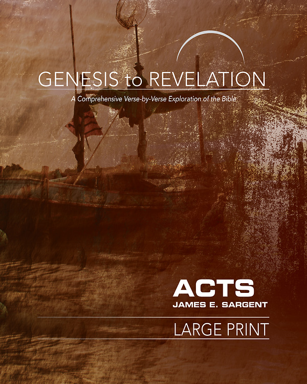 Genesis to Revelation Acts Participant Book Large Print