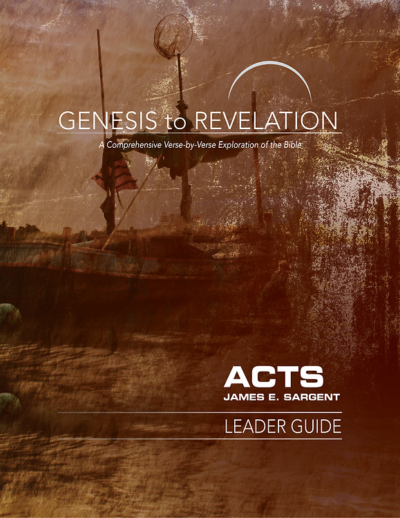 Genesis to Revelation Acts Leader Guide