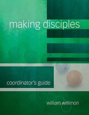 Making Disciples Coordinator's Guide