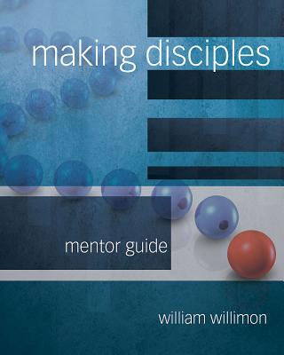 Making Disciples Mentor Guide