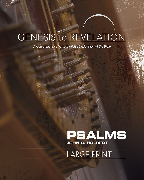 Genesis to Revelation Psalms Participant Book Large Print