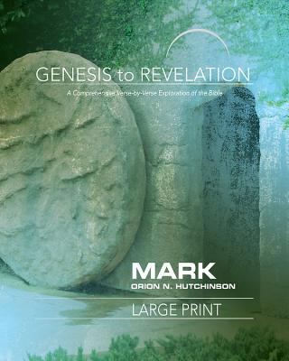 Genesis to Revelation Mark Participant Large Print Book