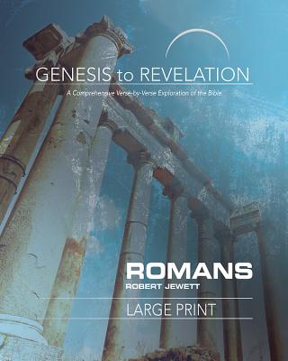 Genesis to Revelation Romans Participant Book Large Print B