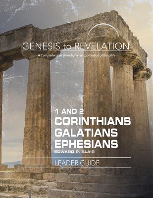 Genesis to Revelation 1-2 Corinthians Galatians Ephesians