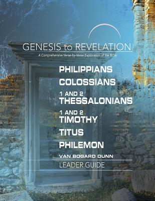 Genesis to Revelation Philippians Colossians 1 and 2 Thes