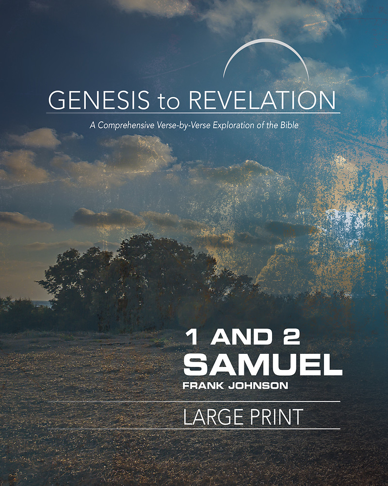 Genesis to Revelation 1 and 2 Samuel Participant Book Larg