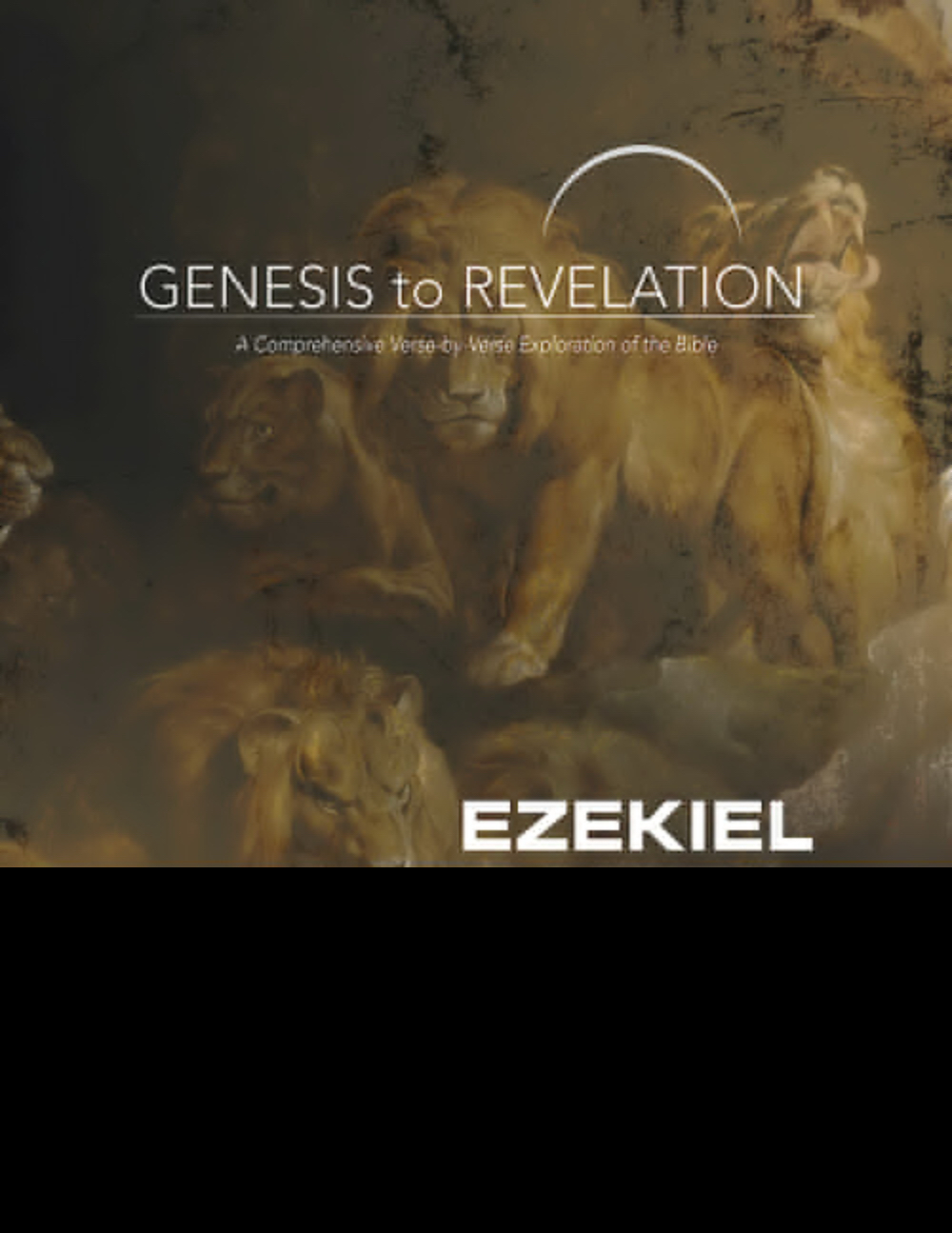 Genesis to Revelation Ezekiel Daniel Leader Guide A Comprehensive V