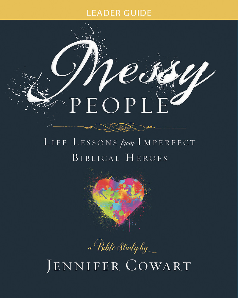 Messy People - Women's Bible Study Leader Guide By Cowart Jennifer