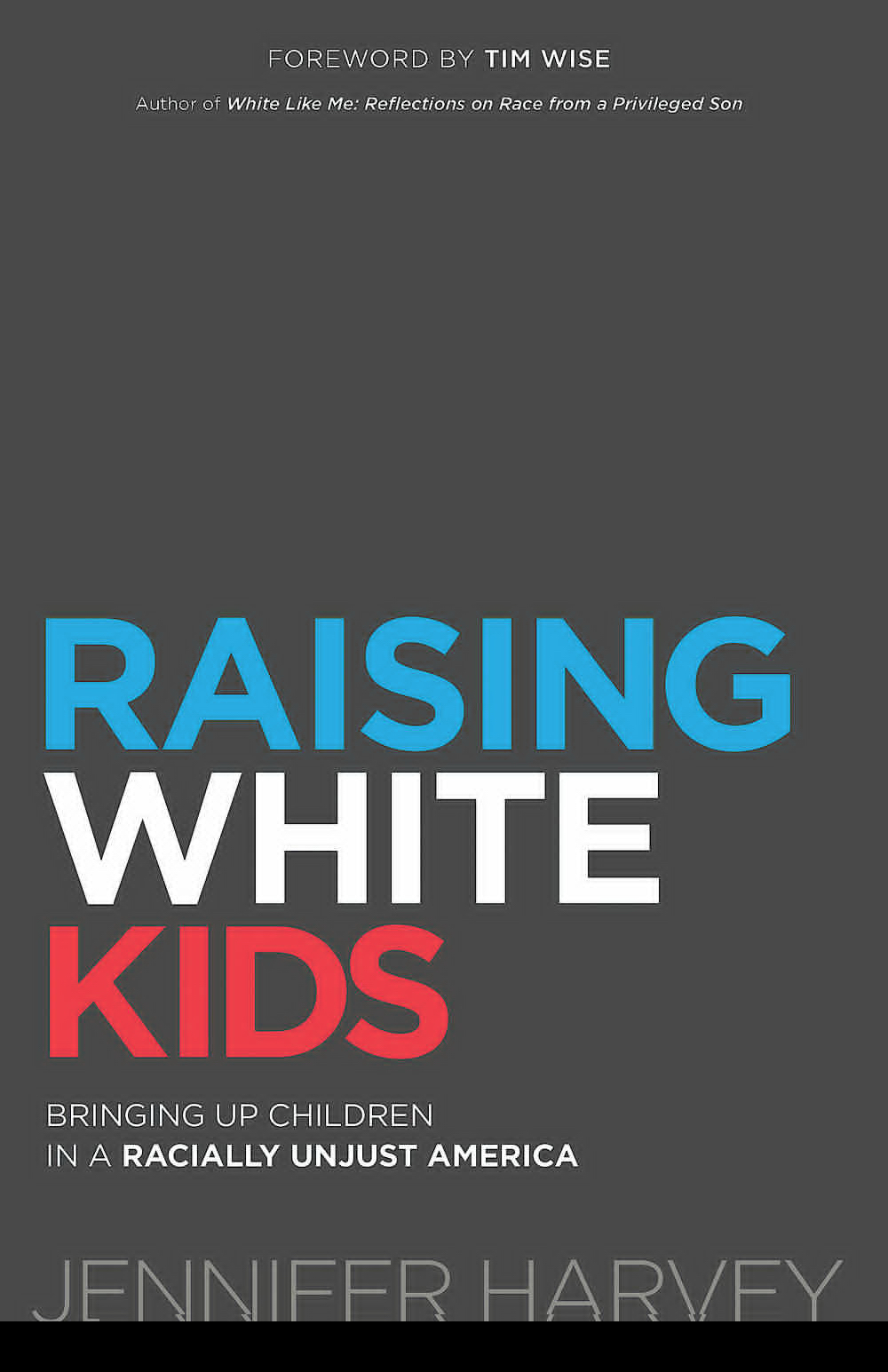 Raising White Kids By Harvey Jennifer (Paperback) 9781501878077