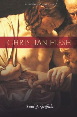 Christian Flesh By Griffiths Paul J (Hardback) 9781503606258