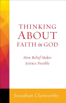 Thinking about Faith in God