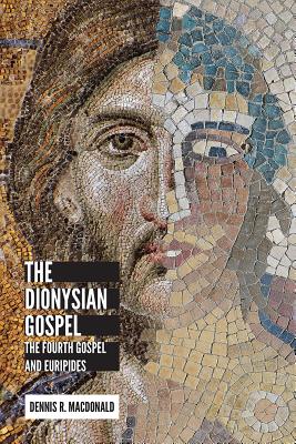 The Dionysian Gospel