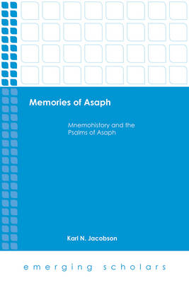 Memories of Asaph By Karl N Jacobson (Hardback) 9781506423463