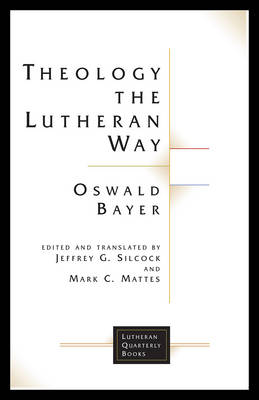 Theology the Lutheran Way