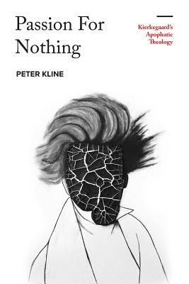 Passion for Nothing By Peter Kline (Hardback) 9781506432656