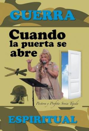 Cuando la puerta se abre Guerra espiritual (Hardback) 9781506504483