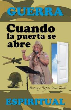 Cuando la puerta se abre Guerra espiritual (Paperback) 9781506504490