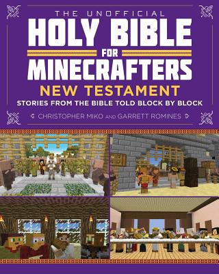 The Unofficial Holy Bible for Minecrafters New Testament (Paperback)