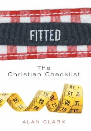 Fitted The Christian Checklist By Alan Clark (Hardback) 9781512704549