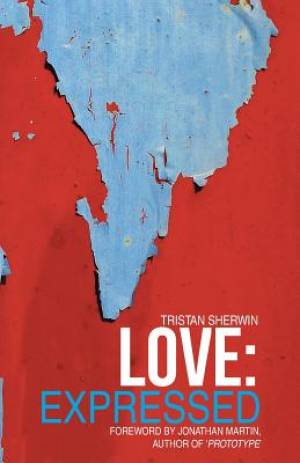 Love By Tristan Sherwin (Paperback) 9781512715866