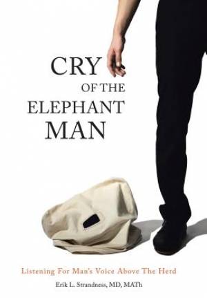 Cry of the Elephant Man Listening for Man's Voice Above the Herd