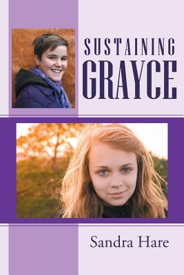 Sustaining Grayce By Hare Sandra (Paperback) 9781512749076