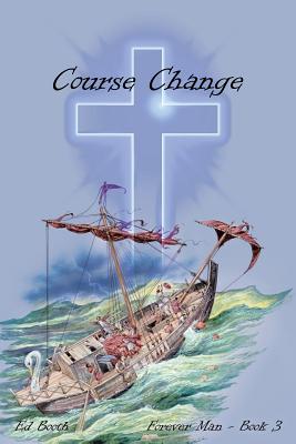 Course Change By Ed Booth (Paperback) 9781512764468