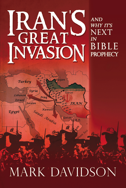 Iran's Great Invasion and Why It's Next in Bible Prophecy (Paperback)