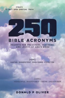 250 Bible Acronyms Prompts for Preachers Teachers and Lovers of God'