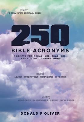 250 Bible Acronyms Prompts for Preachers Teachers and Lovers of God'