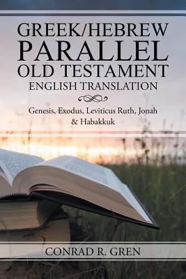 Greek Hebrew Parallel Old Testament English Translation Genesis Exod