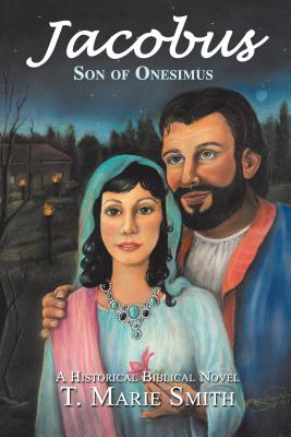 Jacobus Son of Onesimus By Smith T Marie (Paperback) 9781512783179