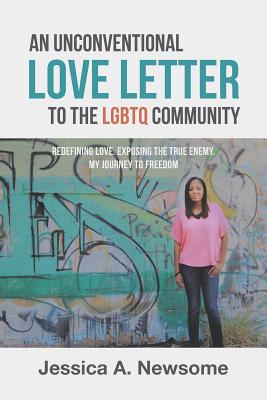 An Unconventional Love Letter to the Lgbtq Community Redefining Love