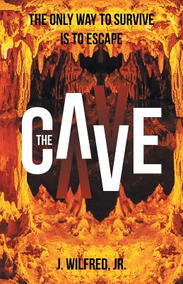 Cave By J Wilfred Jr (Paperback) 9781512796247