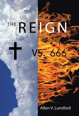 Reign By Allen V Lunsford (Hardback) 9781512796681