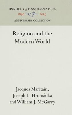 Religion and the Modern World (Hardback) 9781512812992