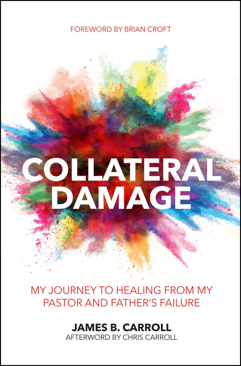 Collateral Damage By James B Carroll (Paperback) 9781527100039