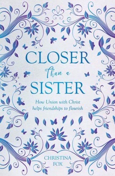 Closer Than a Sister By Christina Fox (Paperback) 9781527100329