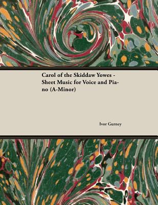 Carol of the Skiddaw Yowes - Sheet Music for Voice and Piano A-Minor