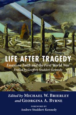 Life After Tragedy By Michael Brierley (Paperback) 9781532602269