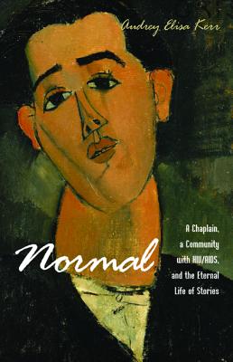 Normal By Audrey Elisa Kerr (Paperback) 9781532613401