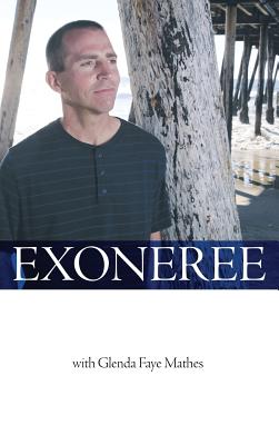 Exoneree By Courtney Uriah (Hardback) 9781532614484