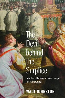 The Devil Behind the Surplice By Johnston Wade (Paperback)