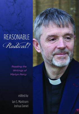 Reasonable Radical By Ian S Markham (Paperback) 9781532617836