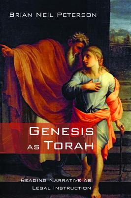 Genesis as Torah By Brian Neil Peterson (Paperback) 9781532635830